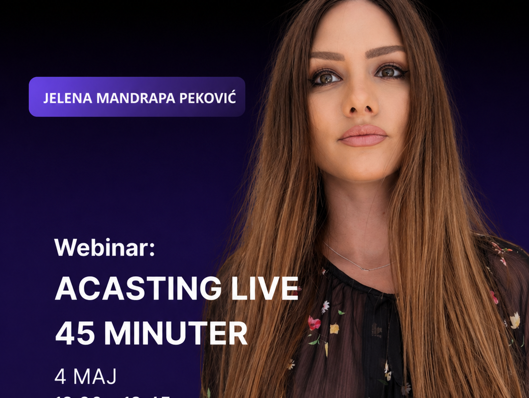 ACASTING LIVE - Webinar med agenten Jelena Mandrapa Pekovic