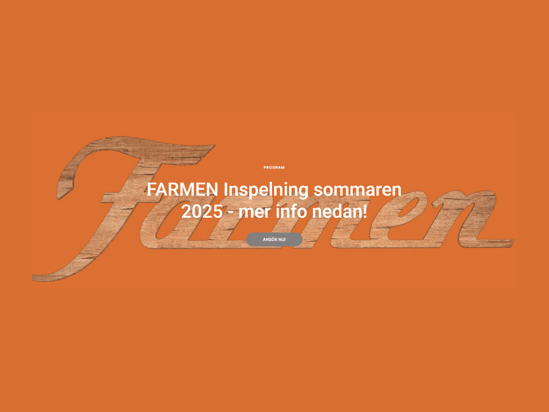 Succéprogrammet Farmen kommer tillbaka med ytterligare en säsong, och castingen är öppen!