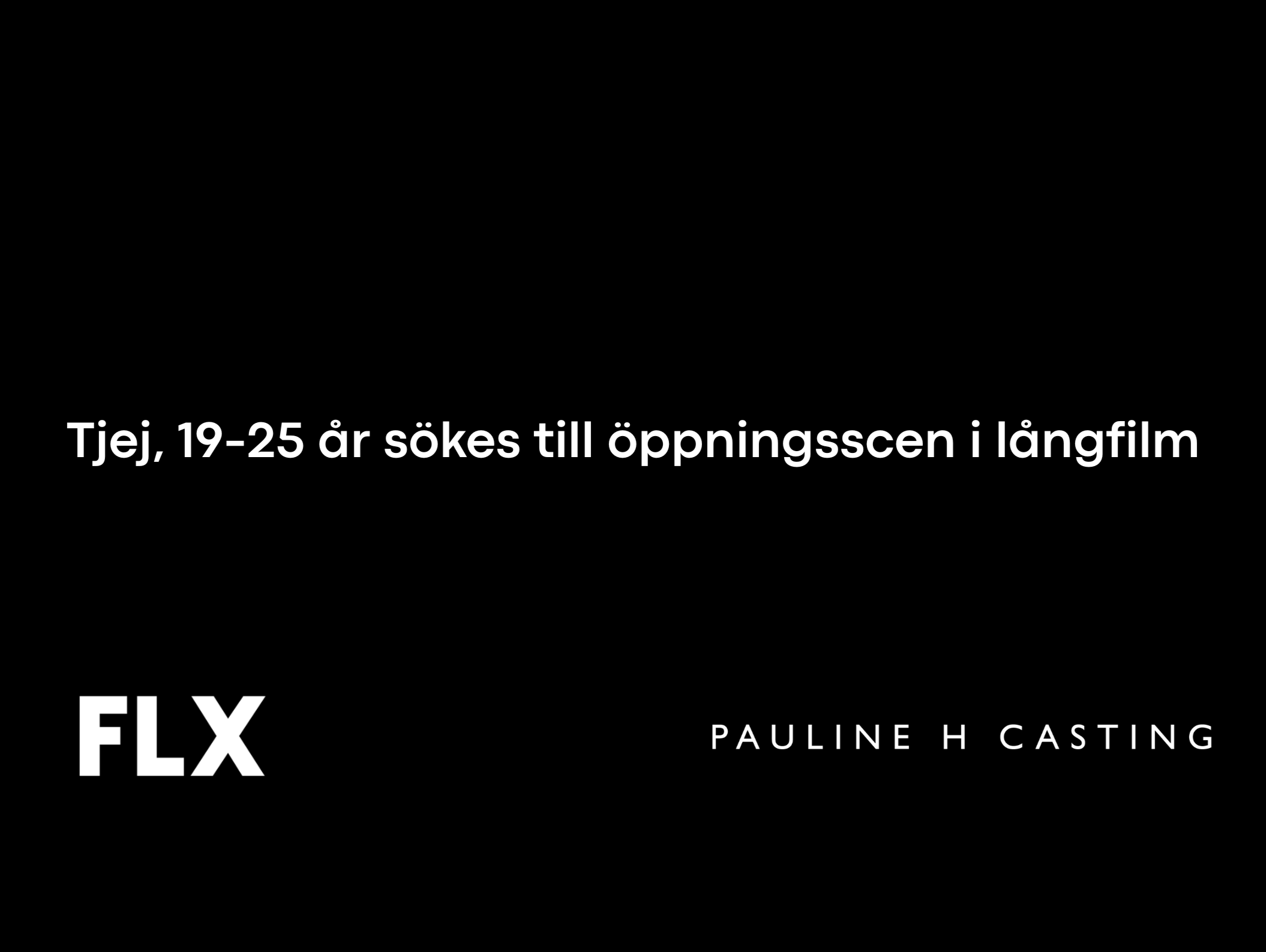 Tjej 19-25 sökes till öppningsscen i långfilm