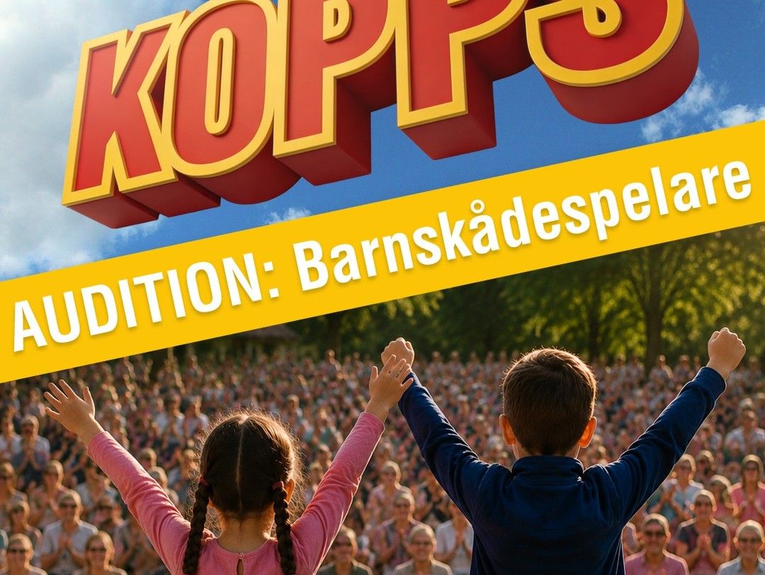 Barnskådespelare sökes till "Kopps" – Norrtälje Sommarscen