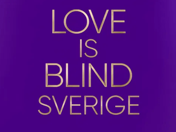 Love Is Blind Sverige!