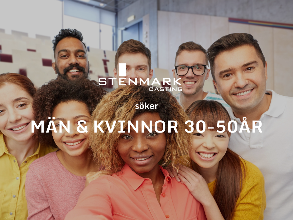 STENMARK CASTING SÖKER **MÄN & KVINNOR 30-50ÅR** TILL PROBONO-PROJEKT FÖR ANTIMOBBNINGSORGANISATION!