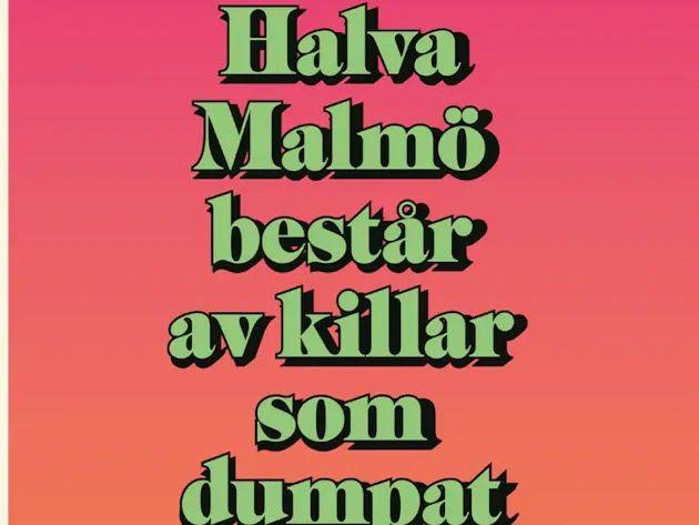 Söker utbildade/erfarna manliga skådespelare till Netflixserien “Halva Malmö består av killar som har dumpat mig” 