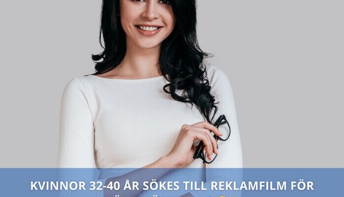 Kvinnor 32-40 år sökes till reklamfilm för hälsoföretag